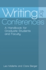 Writing for Conferences : A Handbook for Graduate Students and Faculty - eBook