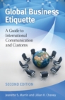 Global Business Etiquette : A Guide to International Communication and Customs - eBook