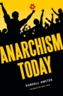 Anarchism Today - eBook