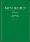 Law of Remedies : Damages, Equity, Restitution - Book