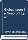 Global Issues in Nonprofit Law - Book