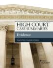 High Court Case Summaries on Evidence, Keyed to Fisher - Book