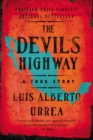 The Devil's Highway : A True Story - Book