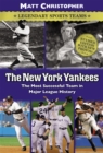 The New York Yankees : The Most Successful Team in Major League History - Book