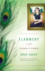 Flannery : A Life of Flannery O'Connor - Book