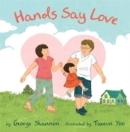 Hands Say Love - Book