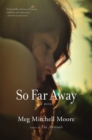 So Far Away - Book