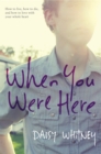 When You Were Here - Book
