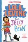 Lola Levine Meets Jelly and Bean - Book