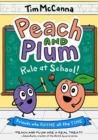 Peach and Plum: Rule at School! (A Graphic Novel) - Book