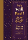 We Will Rest! : The Art of Escape - Book