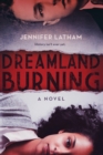 Dreamland Burning - Book