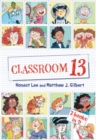 Classroom 13 : 3 Books in 1! - Book