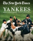 New York Times Story of the Yankees : 1903-Present: 390 Articles, Profiles & Essays - Book