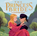The Princess Bride : A Counting Story - Book