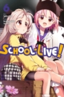 School-Live!, Vol. 6 - Book