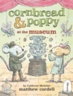 Cornbread & Poppy at the Museum - Book