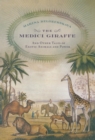 The Medici Giraffe : And Other Tales of Exotic Animals and Power - Book