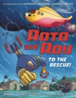 Roto and Roy: To the Rescue! - Book