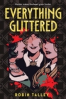 Everything Glittered - Book