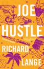 Joe Hustle : A Novel - Book