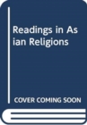 Readings in Asian Religions - Book