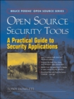 Open Source Security Tools : Practical Guide to Security Applications, A - Book