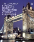 The Longman Standard History of 19th Century Philosophy - Book