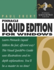 Pinnacle Liquid Edition 6 for Windows : Visual QuickPro Guide - Book