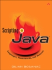 Scripting in Java : Languages, Frameworks, and Patterns - Book