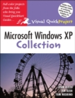 Microsoft Windows XP Visual QuickProject Guide Collection - Book