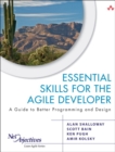 Essential Skills for the Agile Developer : A Guide to Better Programming and Design - Book