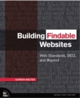 Building Findable Websites : Web Standards, SEO, and Beyond - eBook