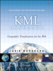KML Handbook, The : Geographic Visualization for the Web - eBook