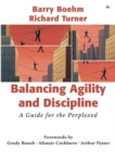 Balancing Agility and Discipline : A Guide for the Perplexed - eBook