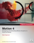 Apple Pro Training Series : Motion 4 - Book