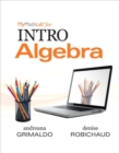 MyMathLab for Grimaldo/Robichaud INTRO Algebra-PLUS Worktext - Book