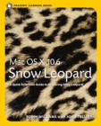 Mac OS X 10.6 Snow Leopard : Peachpit Learning Series - eBook