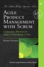 Agile Product Management with Scrum : Creating Products that Customers Love (Adobe Reader) - eBook
