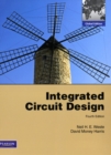 INTEGRATED CIRCUIT DESIGN : GLOBAL EDITION - Book