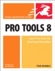 Pro Tools 8 for Mac OS X and Windows : Visual QuickStart Guide - eBook