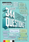 344 Questions : The Creative Person's Do-It-Yourself Guide to Insight, Survival, and Artistic Fulfillment - Book