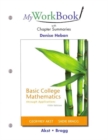 MyWorkBook with Chapter Summaries for Basic College Mathematics Through Applications - Book