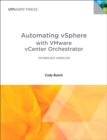 Automating vSphere with VMware vCenter Orchestrator - Book
