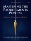 Mastering the Requirements Process : Getting Requirements Right - Book