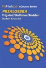 MyLab Math eCourse for Trigsted/Bodden/Gallaher Prealgebra -- Access Card -- PLUS Guided Notebook - Book