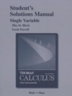 Student Solutions Manual, Single Variable, for Thomas' Calculus : Early Transcendentals - Book
