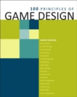 100 Principles of Game Design - Book