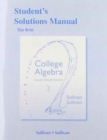 Student's Solutions Manual College Algebra : Concepts Through Functions - Book
