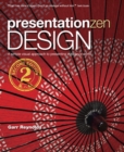 Presentation Zen Design : Simple Design Principles and Techniques to Enhance Your Presentations - Book